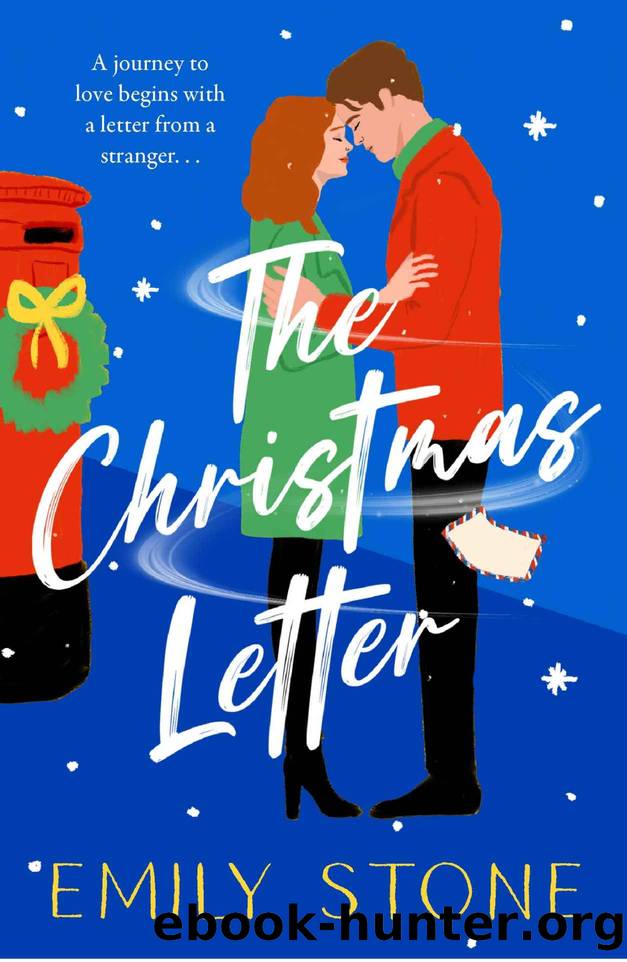The Christmas Letter: Curl up with the most uplifting and heartwarming festive romance of 2023 by Emily Stone