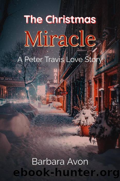 The Christmas Miracle by Barbara Avon
