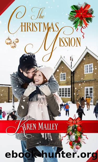 The Christmas Mission by Karen Malley