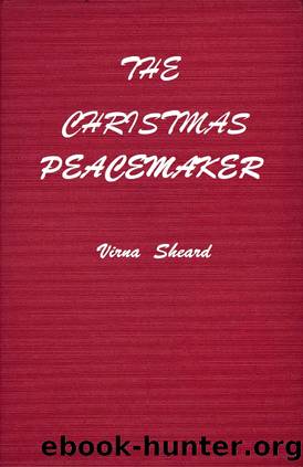 The Christmas Peacemaker by Virna Sheard