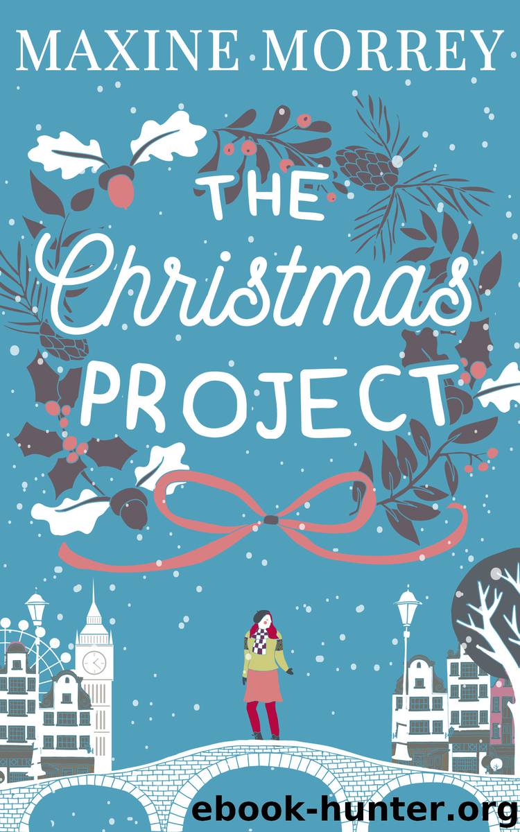 The Christmas Project: A laugh-out-loud romance from bestselling author Maxine Morrey by maxine morrey