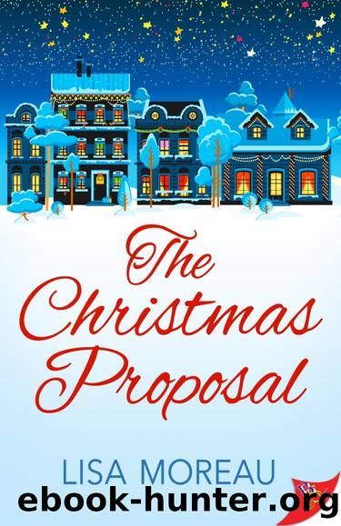 The Christmas Proposal by Lisa Moreau