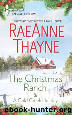 The Christmas Ranch & A Cold Creek Holiday by RaeAnne Thayne