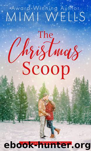 The Christmas Scoop by Mimi Wells