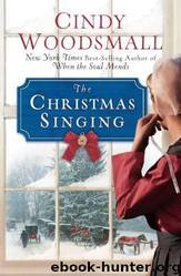 The Christmas Singing by Cindy Woodsmall