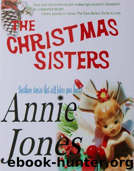 The Christmas Sisters by Jones Annie