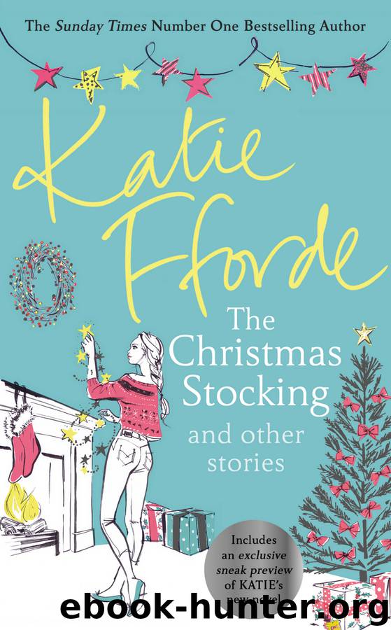 The Christmas Stocking and Other Stories by Katie Fforde