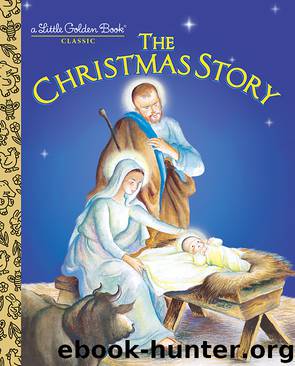 The Christmas Story by Jane Werner Watson