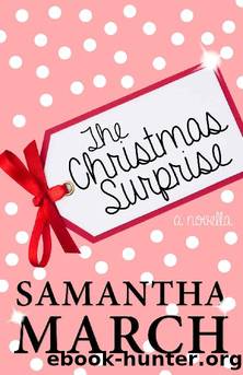 The Christmas Surprise: A Novella by Samantha March