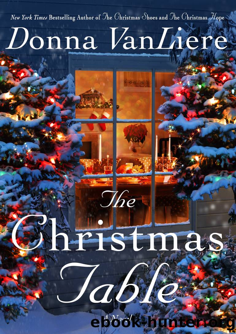 The Christmas Table by Donna VanLiere