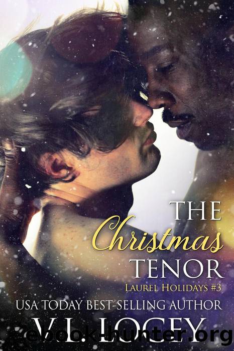 The Christmas Tenor (Laurel Holidays #3) by V.L. Locey