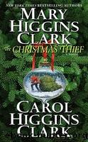The Christmas Thief by Carol Higgins Clark