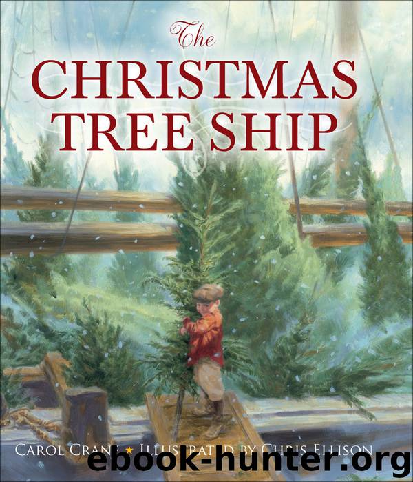 The Christmas Tree Ship by Carol Crane