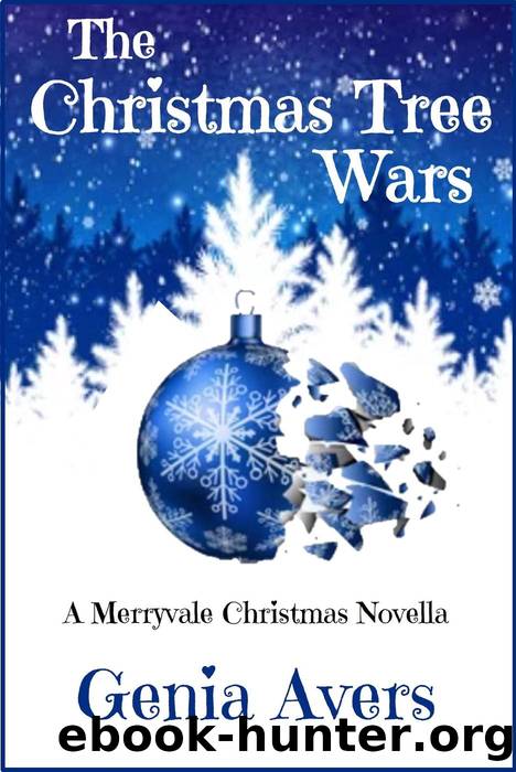 The Christmas Tree Wars by Genia Avers & Genia Avers