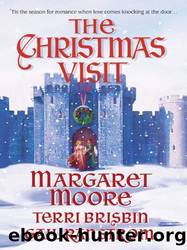 The Christmas Visit by Margaret Moore & Terri Brisbin & Gail Ranstrom