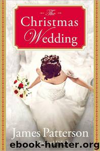 The Christmas Wedding by James Patterson; Richard Dilallo