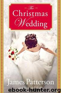 The Christmas Wedding by Patterson James; DiLallo Richard