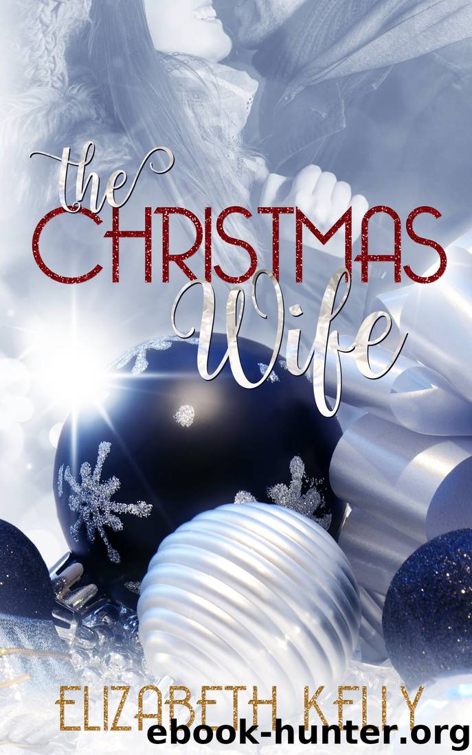 The Christmas Wife by Elizabeth Kelly