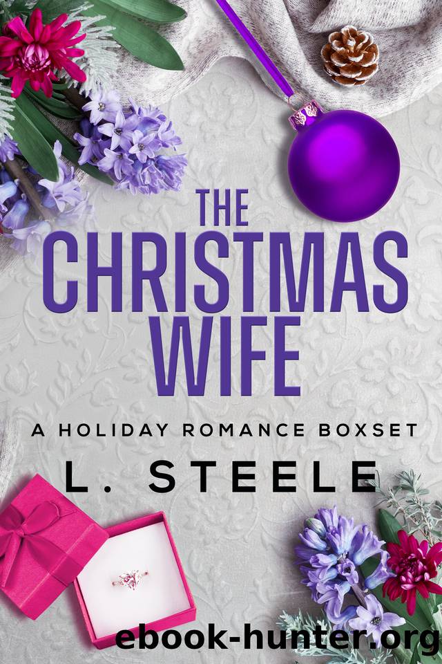 The Christmas Wife: A Holiday Romance Boxset (Primrose Hill Billionaires) by Steele L