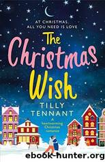 The Christmas Wish by Tilly Tennant