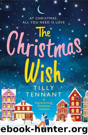 The Christmas Wish: A heartwarming Christmas romance by Tilly Tennant