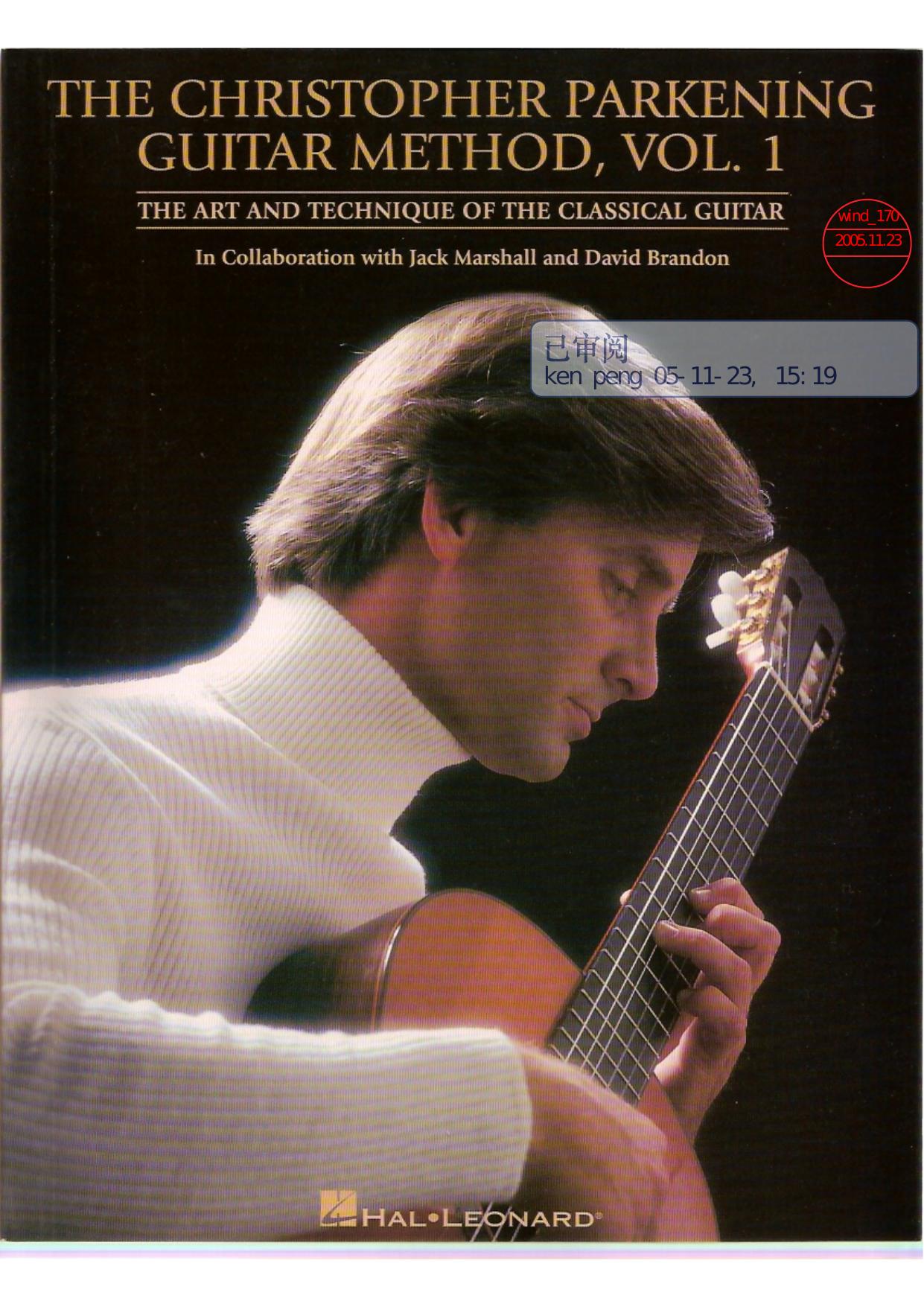 The Christopher Parkening Guitar Method - Volume 1: Guitar Technique by Christopher Parkening Jack Marshall David Brandon