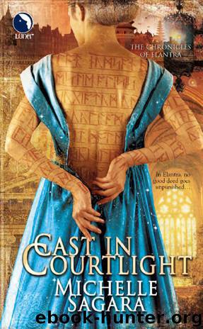The Chronicles of Elantra 2 - Cast in Courtlight by Michelle Sagara
