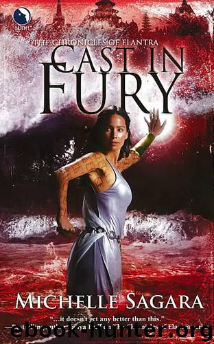 The Chronicles of Elantra 4 - Cast in Fury by Michelle Sagara