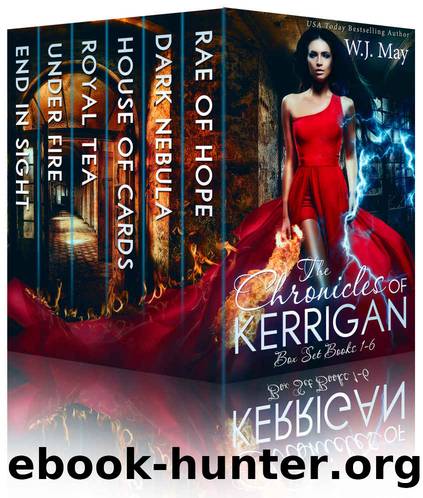 The Chronicles of Kerrigan Box Set Books # 1 - 6: Paranormal Fantasy Young AdultNew Adult Romance by W.J. May