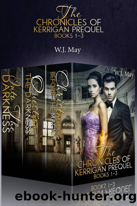 The Chronicles of Kerrigan Prequel Series Books #1-3 by W.J. May