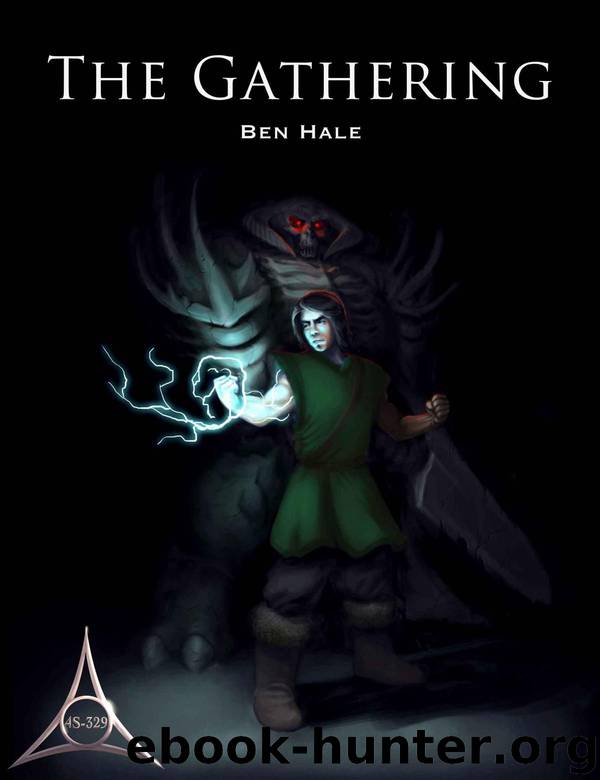 The Chronicles of Lumineia: Book 02 - The Gathering by Ben Hale