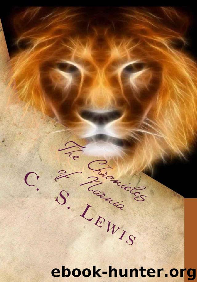 The Chronicles of Narnia Complete 7-Book Collection by Lewis C. S