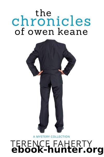 The Chronicles of Owen Keane by Terence Faherty