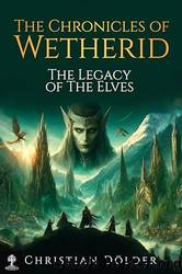 The Chronicles of Wetherid by Christian Dölder