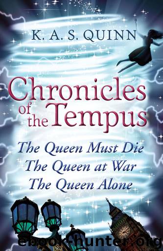 The Chronicles of the Tempus by K. A. S. Quinn