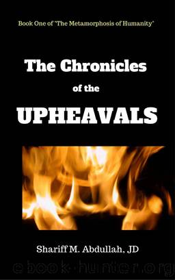 The Chronicles of the Upheavals by Shariff Abdullah