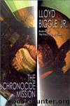 The Chronocide Mission by Lloyd Biggle Jr