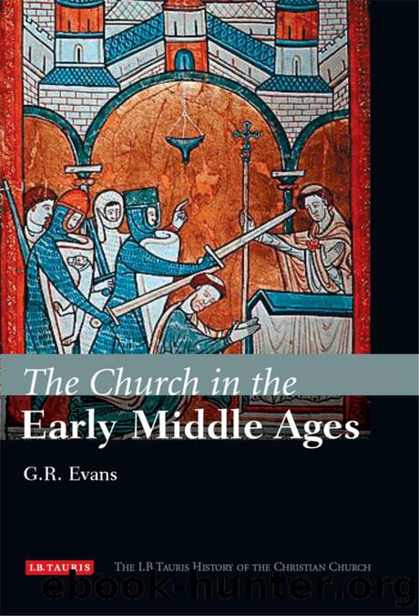 The Church in the Early Middle Ages by G.R. Evans