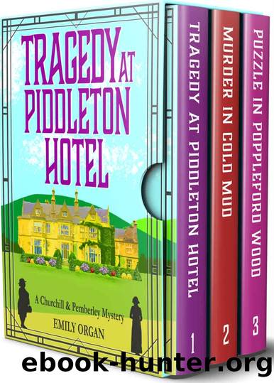 The Churchill and Pemberley Series: Books 1-3 by Emily Organ