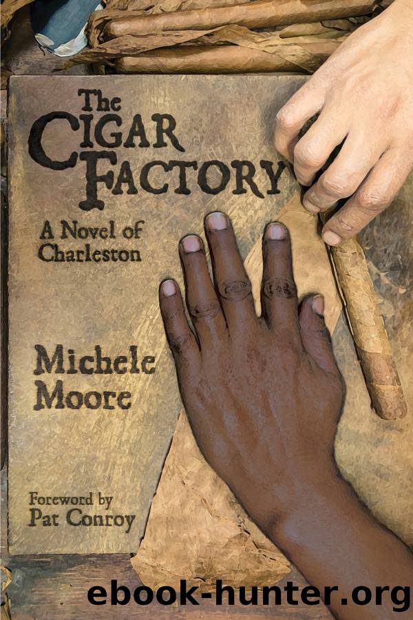 The Cigar Factory by Michele Moore