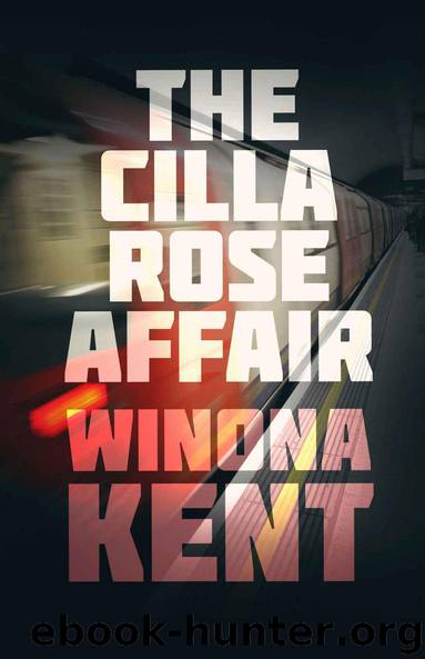 The Cilla Rose Affair by Winona Kent