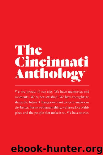 The Cincinnati Anthology by Zan McQuade