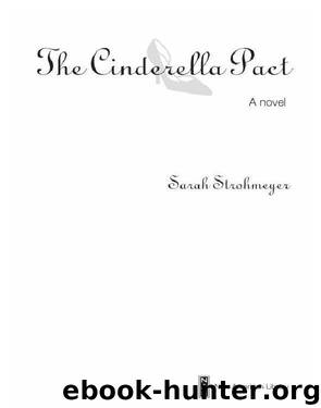 The Cinderella Pact by Sarah Strohmeyer