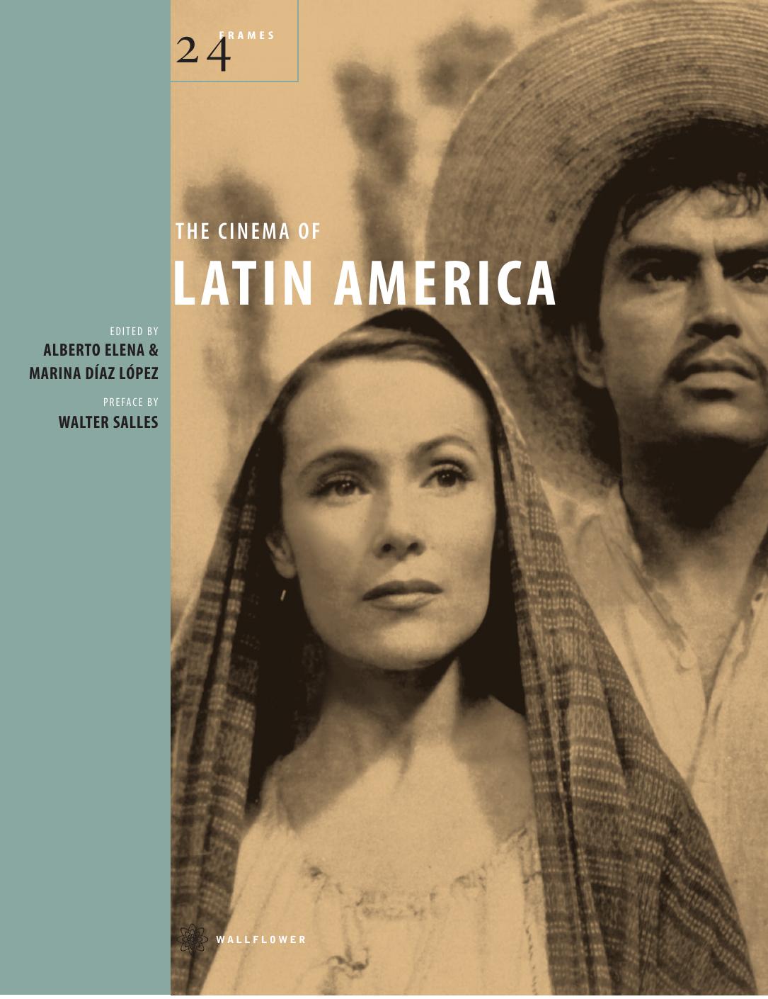 The Cinema of Latin America by Alberto Elena Marina Díaz López