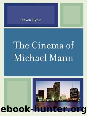 The Cinema of Michael Mann by Steven Rybin
