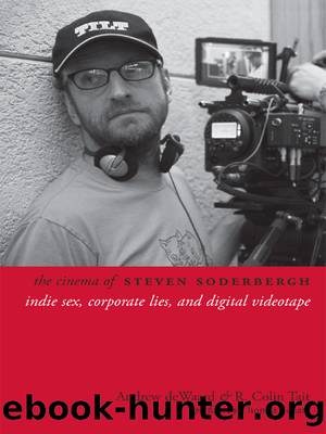 The Cinema of Steven Soderbergh by Andrew deWaard