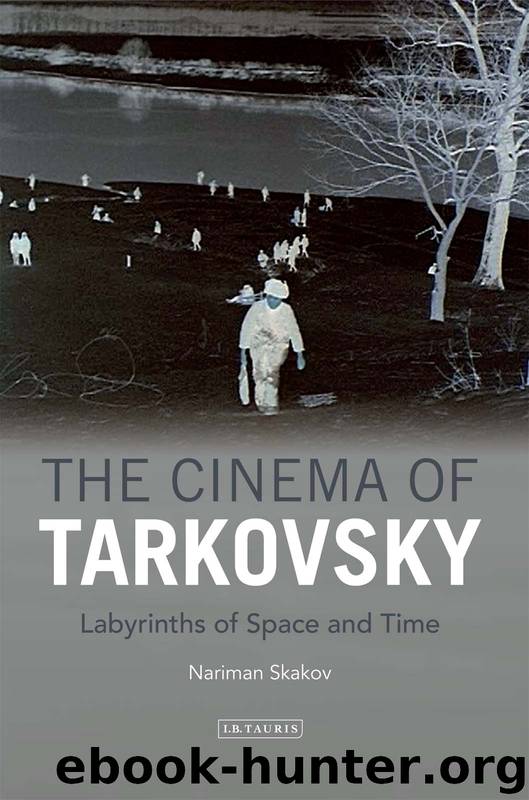 The Cinema of Tarkovsky by Skakov Nariman
