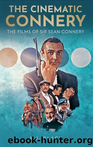 The Cinematic Connery by A.J. Black