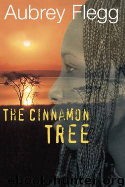 The Cinnamon Tree by Aubrey Flegg