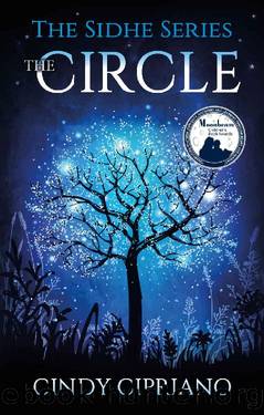 The Circle (The Sidhe Book 1) by Cindy Cipriano